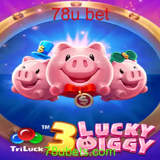 Descubra a Emoção e as Regras do Jogo 3LUCKYPIGGY com 78u bet